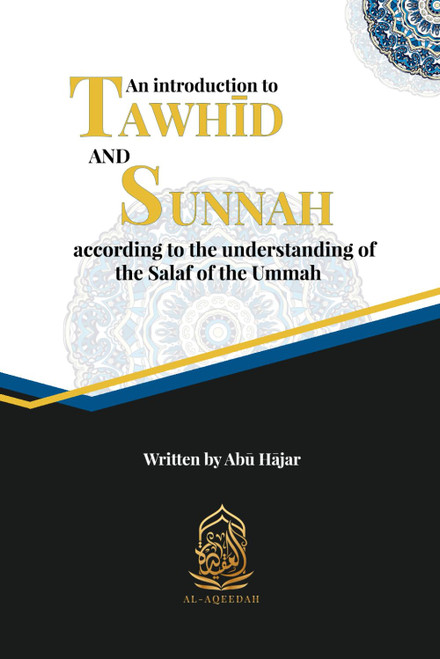 An introduction to Tawhid and Sunnah
