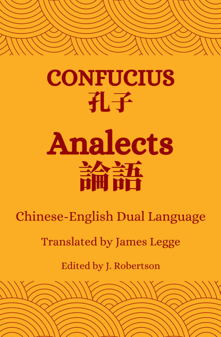 Analects: Dual Language Chinese-English Edition