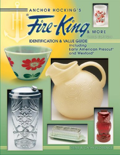 Anchor Hocking's Fire-King & more