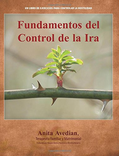 Anger Management Essentials: Spanish Edition: Aggression Management