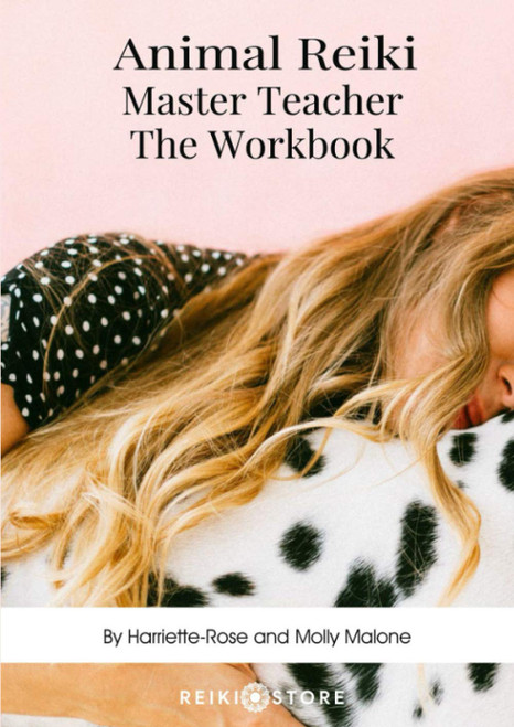 Animal Reiki Master Teacher: The Workbook