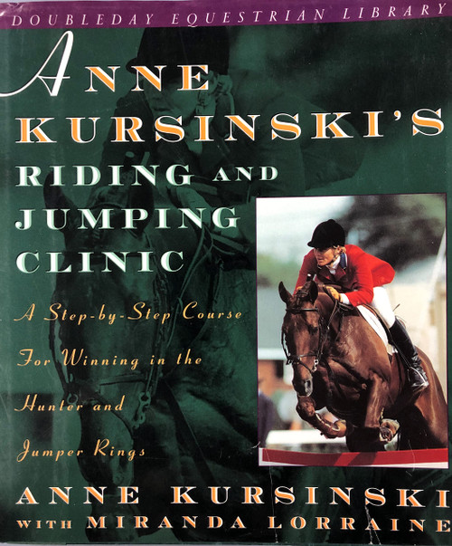 Anne Kursinski's Riding and Jumping Clinic