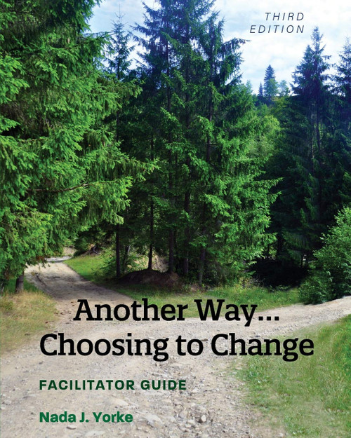Another Way Choosing to Change: Facilitator Guide