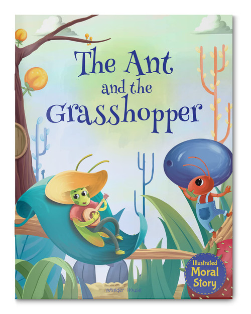 Ant and the Grasshopper - Illustrated Moral Story for Children, The