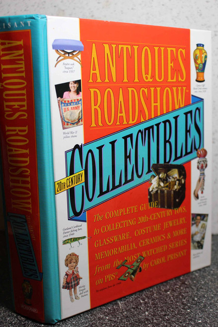 Antiques Roadshow Collectibles: The Complete Guide to Collecting 20th