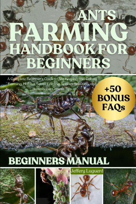 ANTS FARMING HANDBOOK FOR BEGINNERS