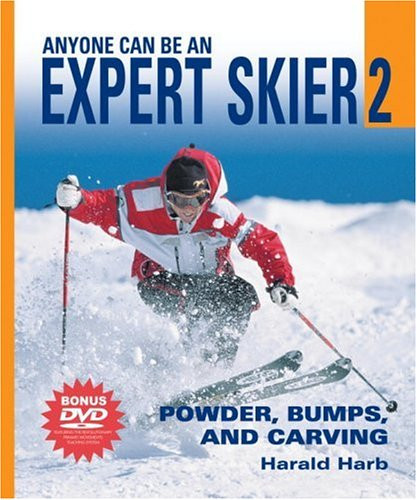 Anyone Can Be an Expert Skier 2: Powder, Bumps, and Carving