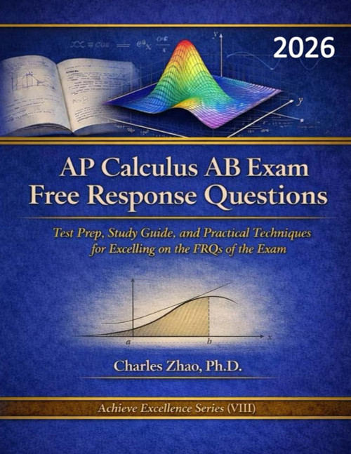AP Calculus AB Free Response Questions: Test Prep