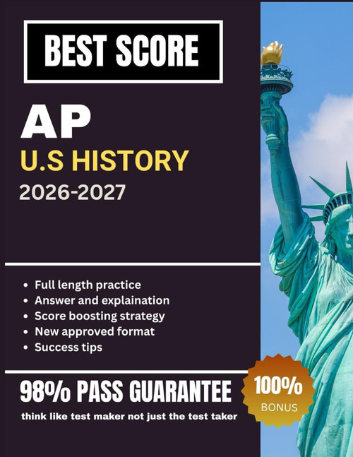 AP U.S. HISTORY 2026-2027: Comprehensive APUSH Study Guide with