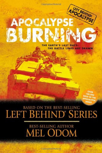 Apocalypse Burning: The Earth's Last Days: The Battle Lines Are Drawn