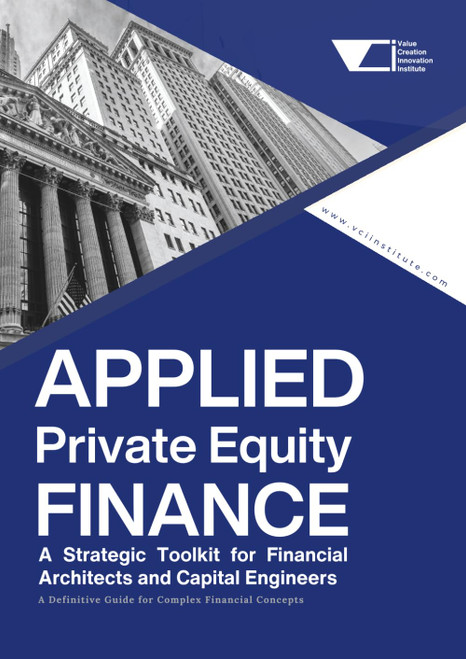 Applied Private Equity Finance: A Strategic Toolkit for Financial