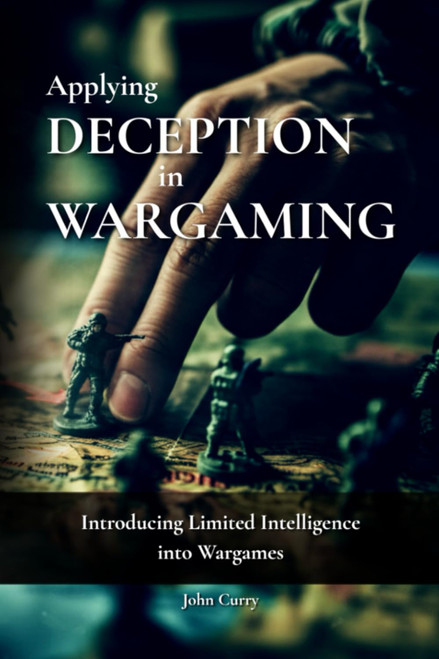 Applying Deception in Wargaming: Introducing Limited Intelligence into