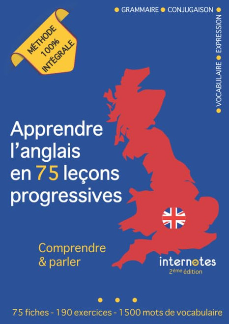 Apprendre l'anglais en 75 leçons progressives: Comprendre et parler