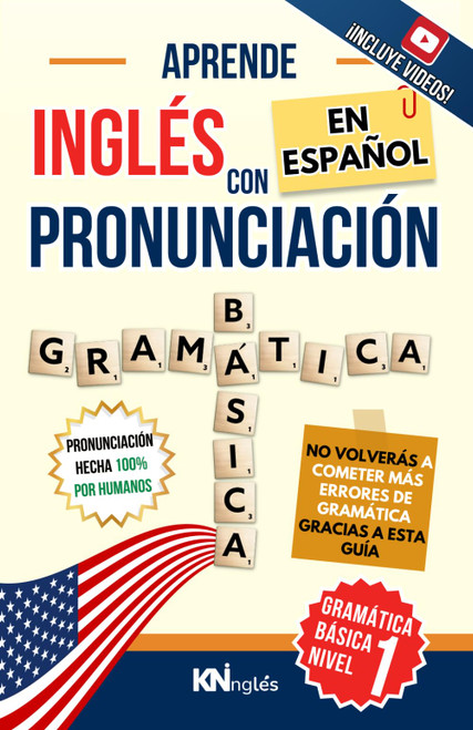 Aprende Inglã‰s en Espaã'ol - Gramãtica Bãsica Nivel 1 - para Latinos / Hispanos