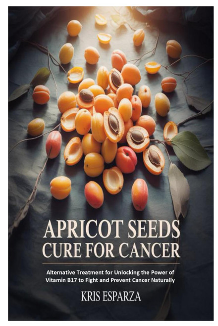 Apricot Seeds Cure for Cancer: Alternative Treatment for Unlocking the
