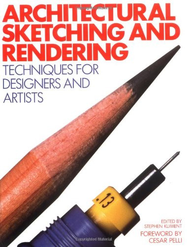 Architectural Sketching and Rendering
