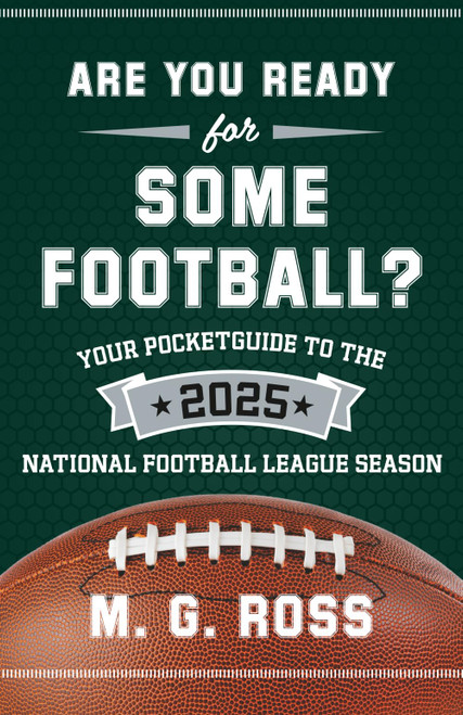 Are You Ready for Some Football 2025