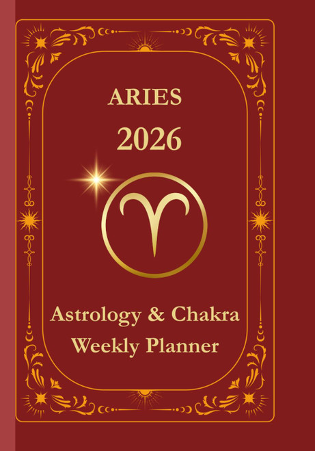 Aries 2026 Astrological Weekly Planner & Chakra Journal