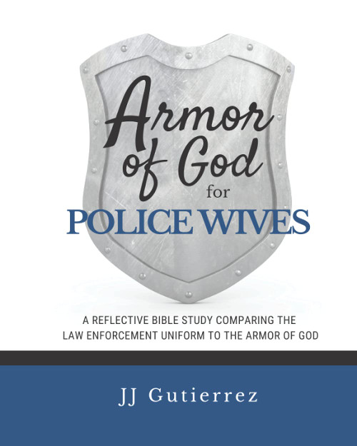 Armor of God for Police Wives