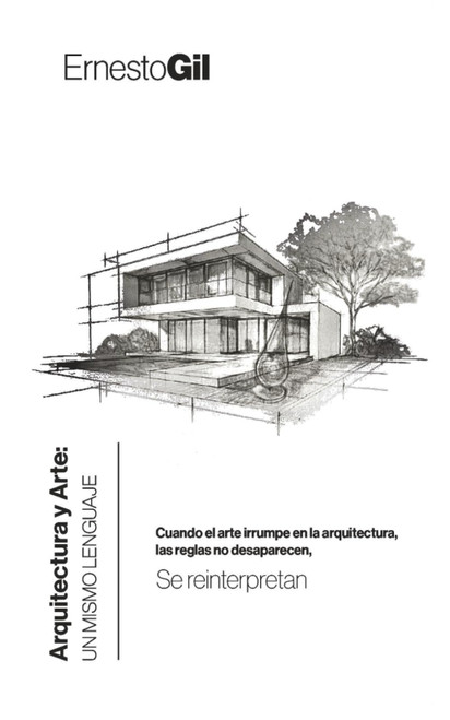 Arquitectura y Arte: Un mismo lenguaje (Spanish Edition)
