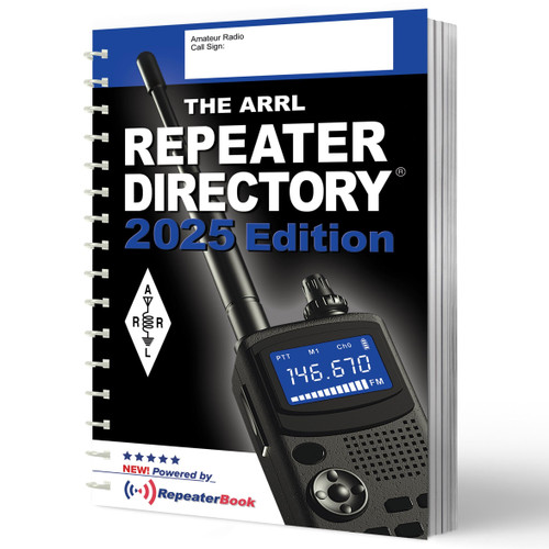 ARRL Repeater Directory 2025 Edition - World's Largest Printed Directory
