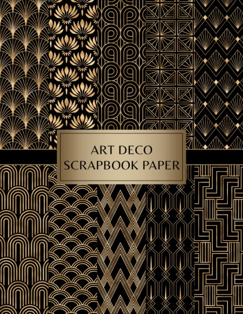 Art Deco Scrapbook Paper: Decorative Craft Pages For Card Making