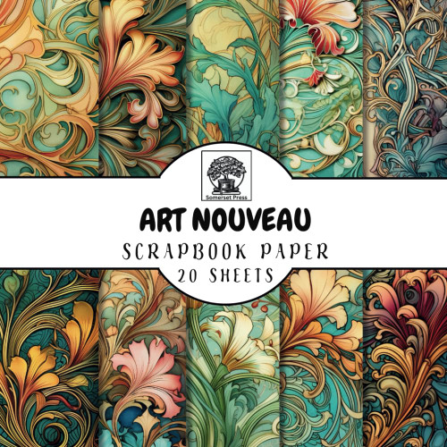 Art Nouveau Scrapbook Paper: 20 Double-Sided Art Nouveau Sheets for
