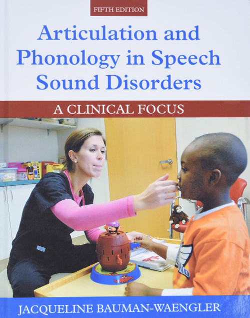 Articulation and Phonology in Speech Sound Disorders: A Clinical Focus