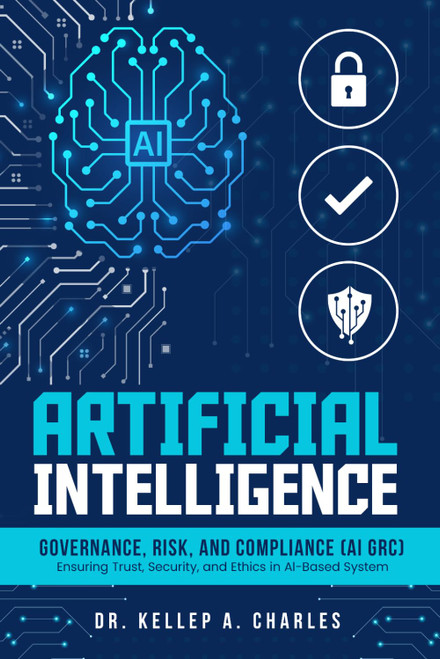 Artificial Intelligence Governance, Risk, and Compliance