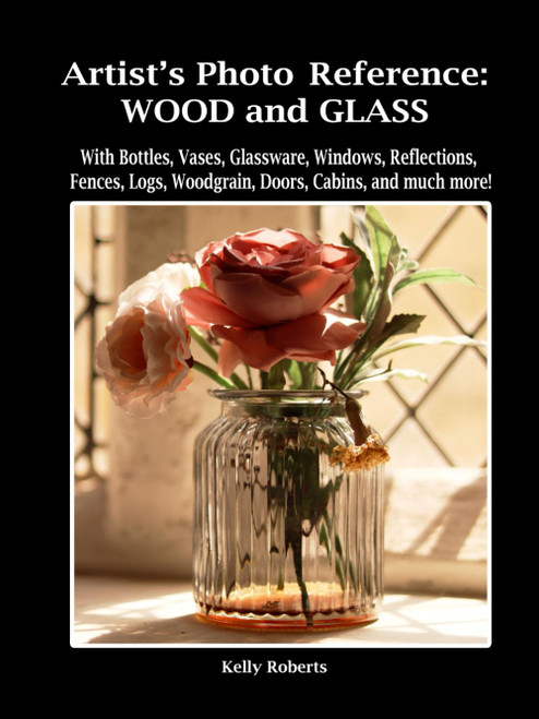 Artist's Photo Reference: Wood and Glass: With Bottles