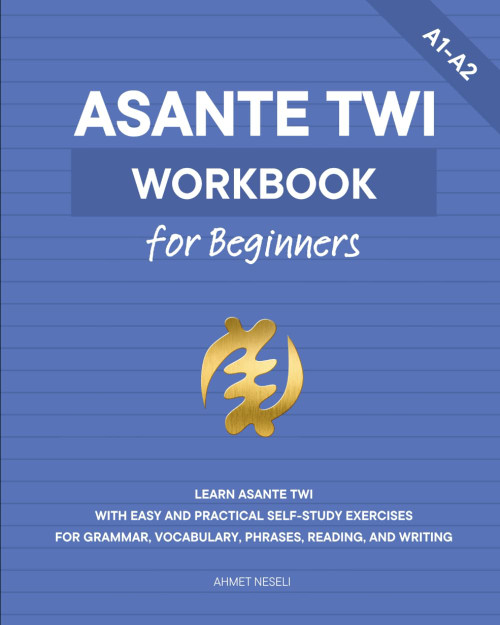 Asante Twi Workbook for Beginners