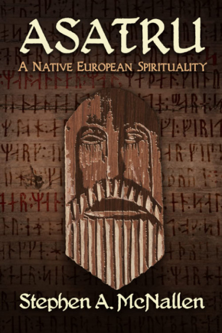 Asatru: A Native European Spirituality