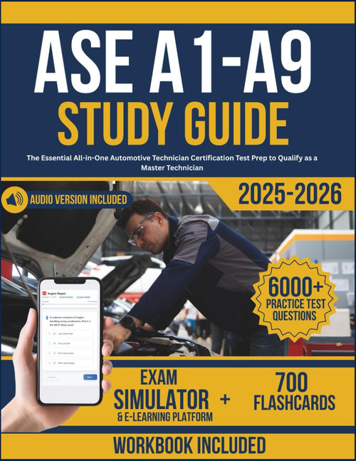 ASE A1-A9 STUDY GUIDE: The Essential All-in-One Automotive Technician