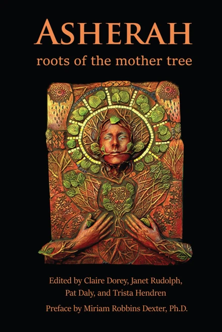 Asherah: Roots of the Mother Tree