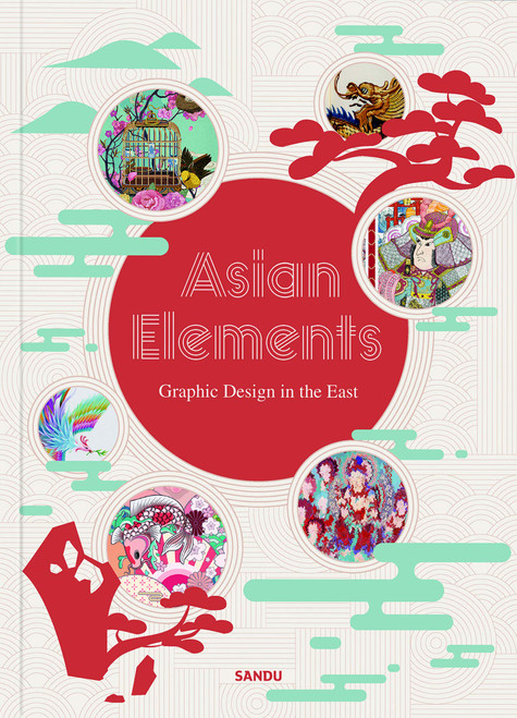 Asian Elements: Graphic Design in the East