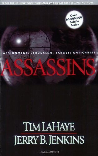 ASSASSINS, Assignment: Jerusalem, Target: Antichrist, #6 in Left Behind