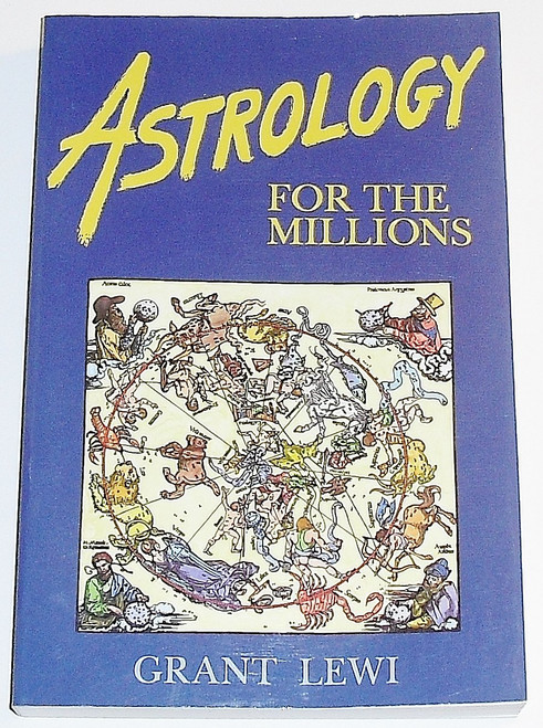 Astrology for the Millions (Llewellyn's Classics of Astrology Library)