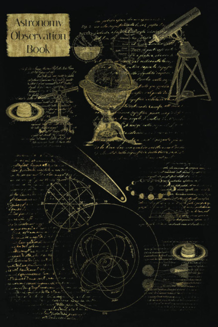 Astronomy Observation Book: A night sky observation log book for