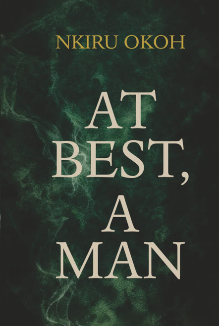 At Best, A Man