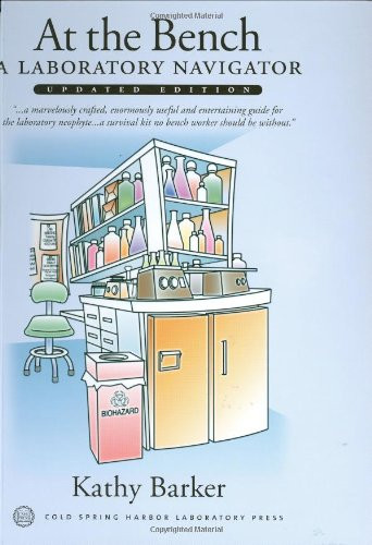 At the Bench: A Laboratory Navigator