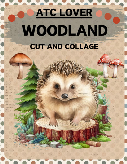 ATC Lover Woodland Cut and Collage Book