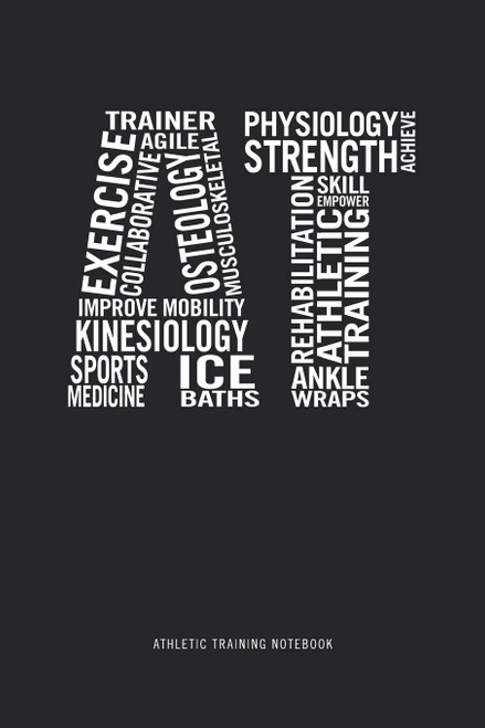 Athletic Training Notebook: Blank Lined Journal Athletic Trainer Gifts