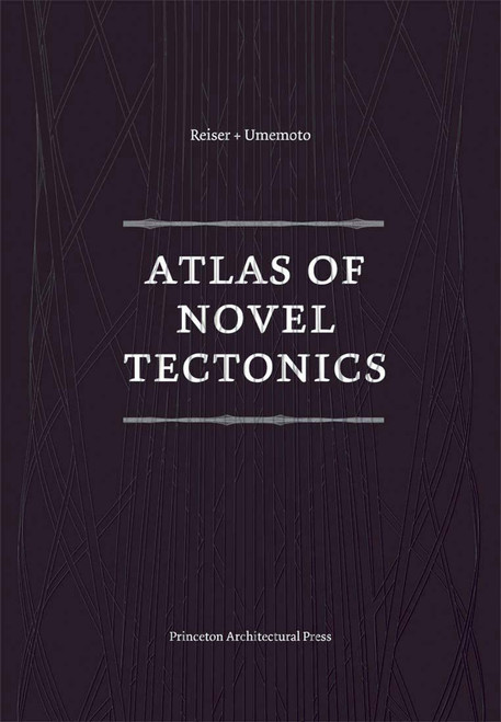 Atlas of Novel Tectonics