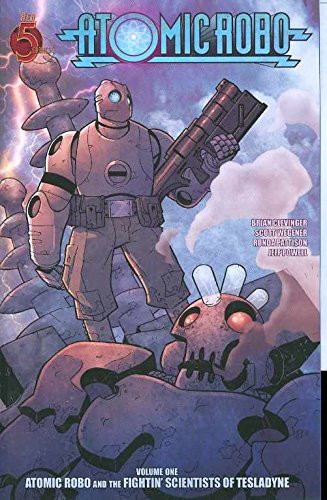 Atomic Robo Volume 1: Atomic Robo & the Fightin Scientists of Tesladyne TP