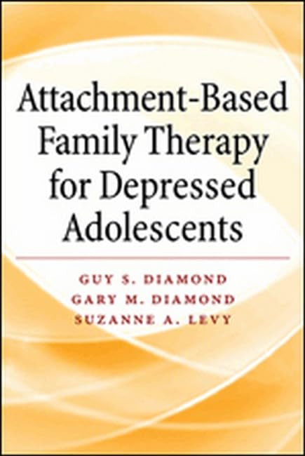 Attachment-Based Family Therapy for Depressed Adolescents