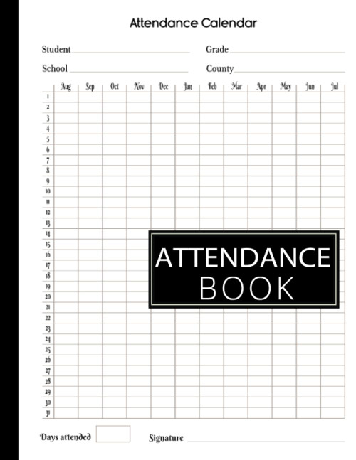 Attendance Book: Attendance Log Book for Teachers, Homeschool, School
