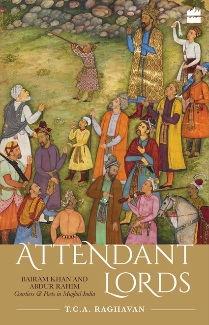 Attendant Lords: Bairam Khan and Abdur Rahim
