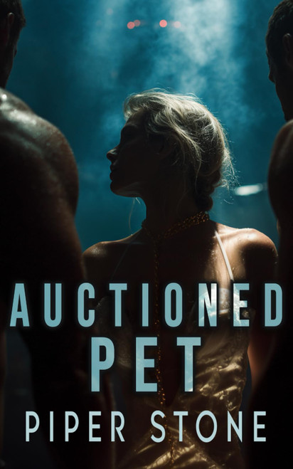 Auctioned Pet: A Dark Sci-Fi Romance