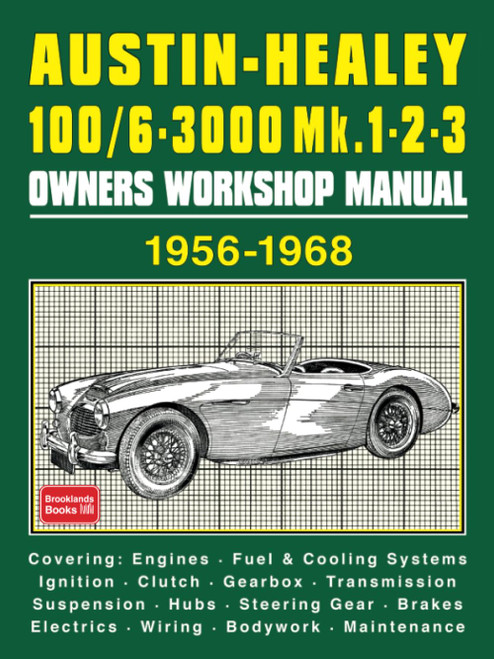 Austin-Healey 100/6 & 3000 Mk1, 2 and 3 OWNERS WORKSHOP MANUAL