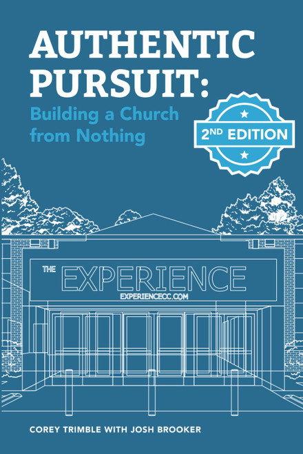 Authentic Pursuit: Building a Church from Nothing